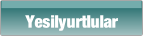 Yesilyurtlular.